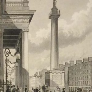 Antique print from 1832 of Nelson's Pillar Sackville Street (now O'Connell Street) in Dublin, Ireland.  The print was engraved by Henry Winkles and is after a drawing by George Petrie.
