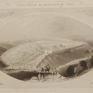 1844 antique print, engraving titled Jerusalem as besieged by Titus, the print is a Griffith Patent on steel. Based on drawings of W H Bartlett of Jerusalem.